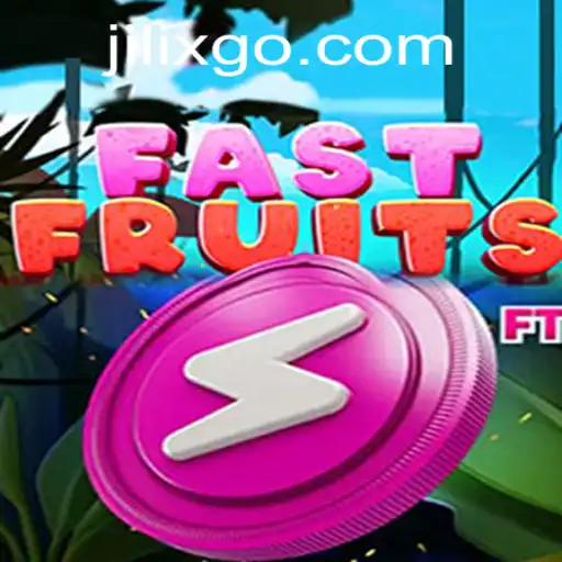 Unveiling FastFruits: Dive into the World of Juicy Jilix Adventures