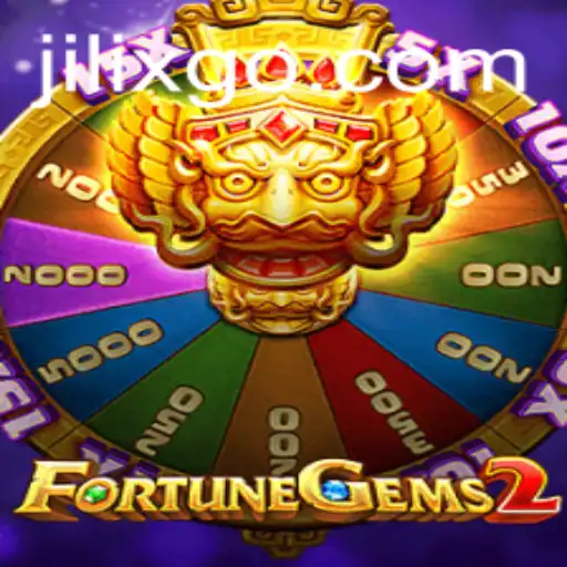 Exploring FortuneGems2: A Comprehensive Guide to Jilix's Latest Gaming Phenomenon